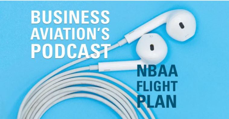NBAA Flight Plan - Business Aviation's Podcast